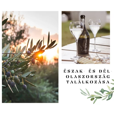 2025.07.10 - Észak- és Dél-Olaszország találkozása... olívaolaj & prosecco kóstoló (19:00-22:00) - BALATONFÜRED